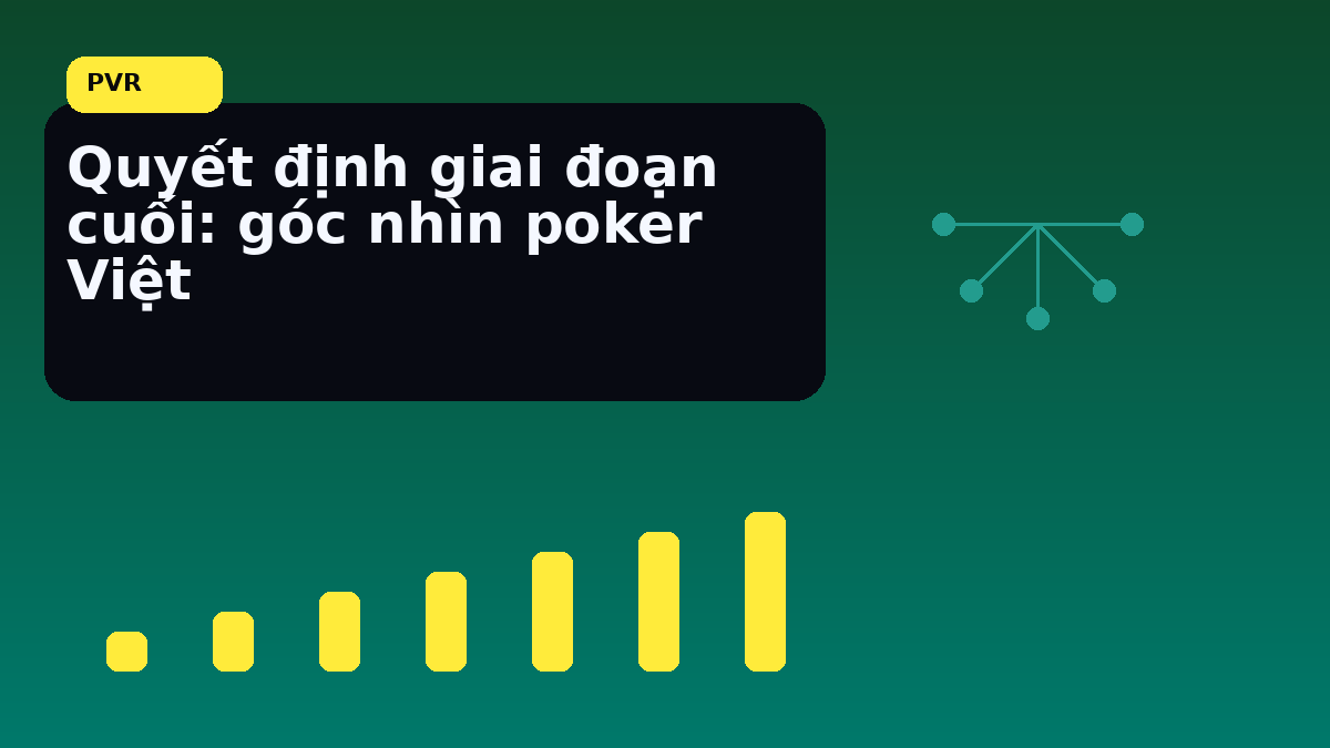 Nhịp bàn cuối ngày khi chip leader bắt đầu gây áp lực trước giờ vào bàn